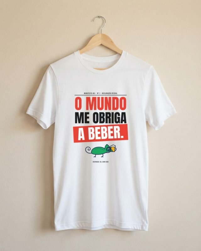 Camiseta O Mundo Me Obriga a Beber Manifesto Boteco Camaleão Unissex 100% Algodão: peça no cabide